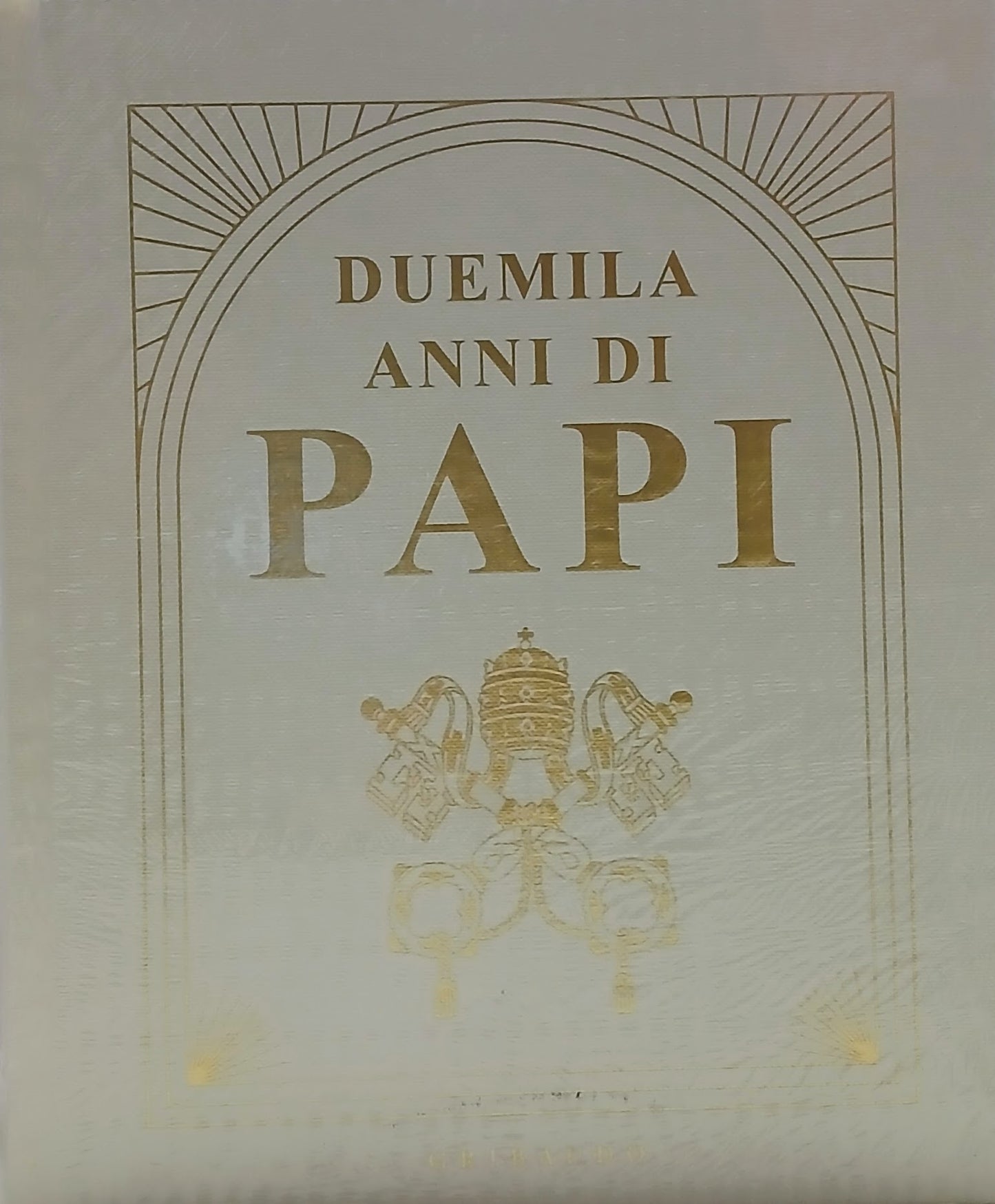 DUEMILA ANNI DI PAPI - GRIBAUDO