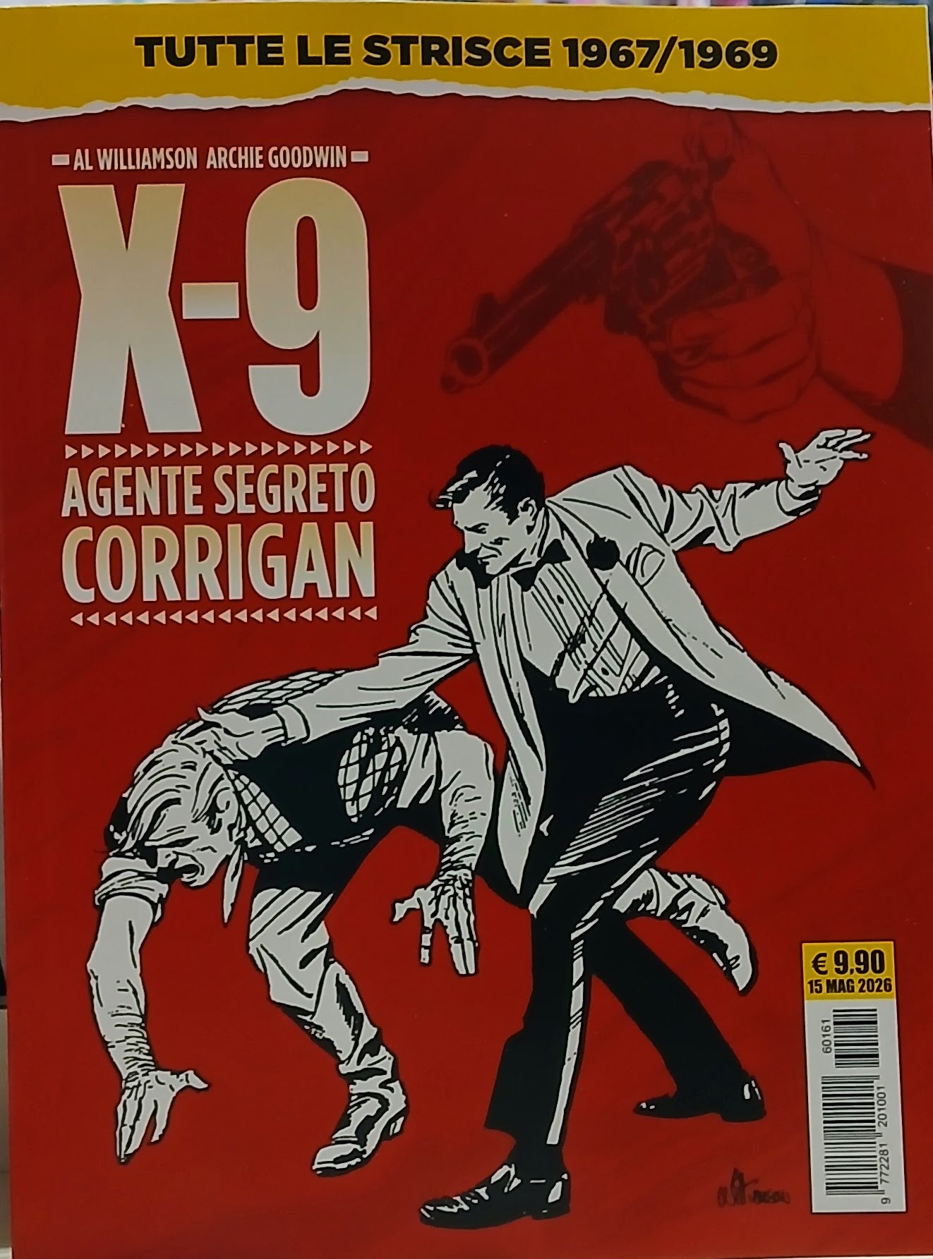 Serie Gialla - Tutte le Strisce 1967/1969: Agente Segreto X-9 Corrigan - Uscita n.161 - MAGGIO 2026