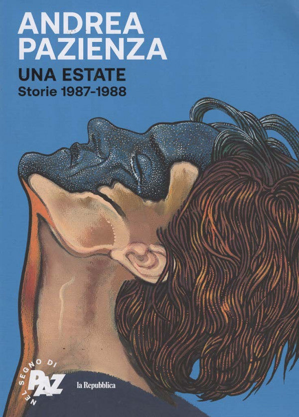 NEL SEGNO DI PAZ VOL. 10 - UNA ESTATE STORIE 1987 - 1988 - ANDREA PAZIENZA