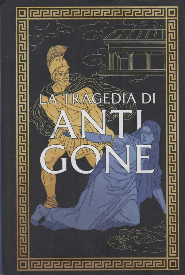 MITOLOGIA VOL. 7 - LA TRAGEDIA DI ANTIGONE