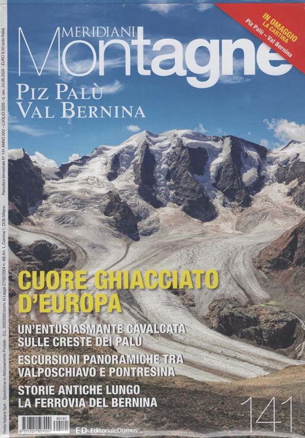 MERIDIANI MONTAGNE N.141 - PIZ PALU' - VAL BERNINA - LUGLIO 2026