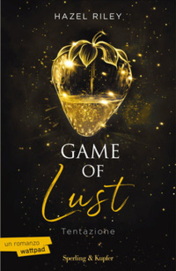 Game of lust. Tentazione - HAZEL RILEY
