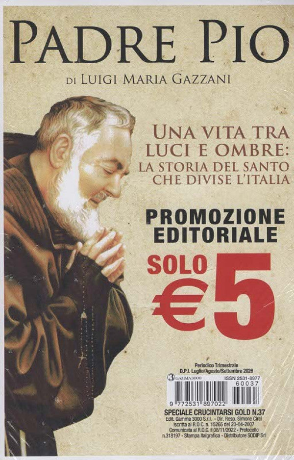 PADRE PIO - UNA VITA TRA LUCI E OMBRE - LUIGI MARIA GAZZANI