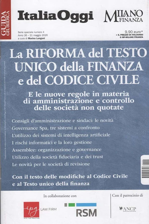 GUIDA GIURIDICA - ITALIA OGGI - LA RIFORMA DEL TESTO UNICO DELLA FINANZA E DEL CODICE CIVILE