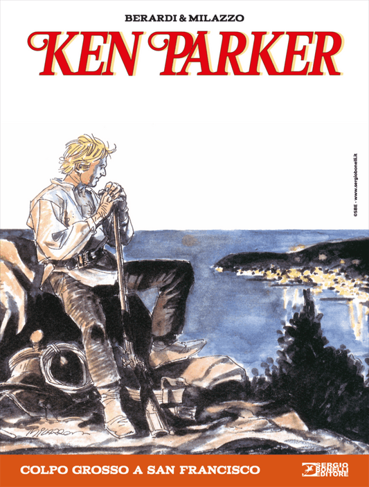 KEN PARKER N. 8 - Colpo grosso a San Francisco