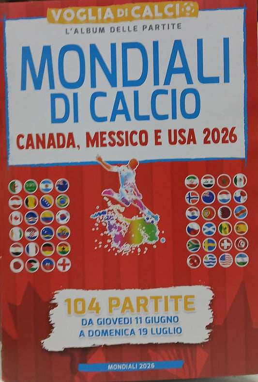 VOGLIA DI CALCIO - MONDIALI DI CALCIO CANADA-MESSICO-USA 2026