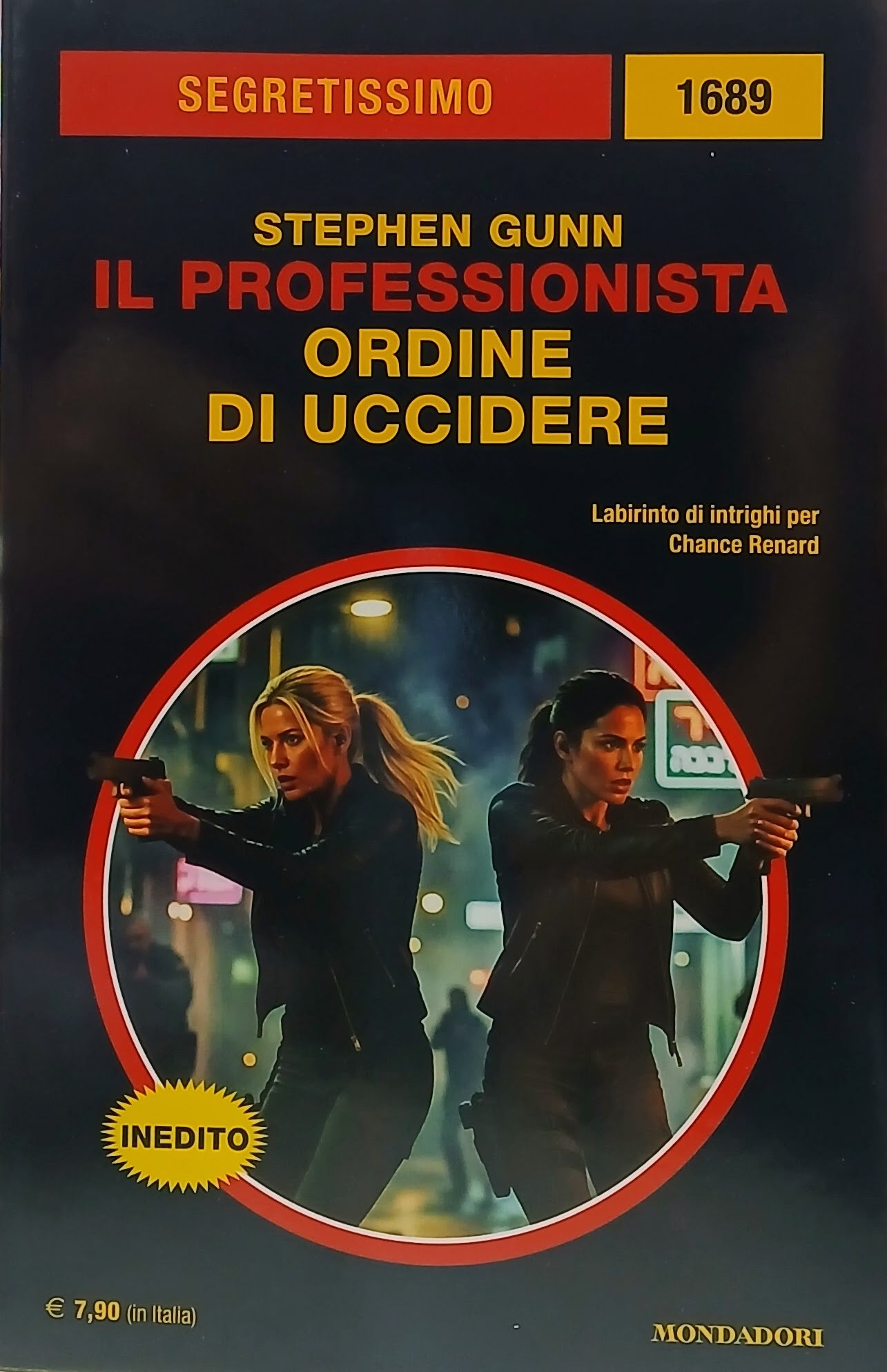 SEGRETISSIMO N. 1689 - IL PROFESSIONISTA - ORDINE DI UCCIDERE