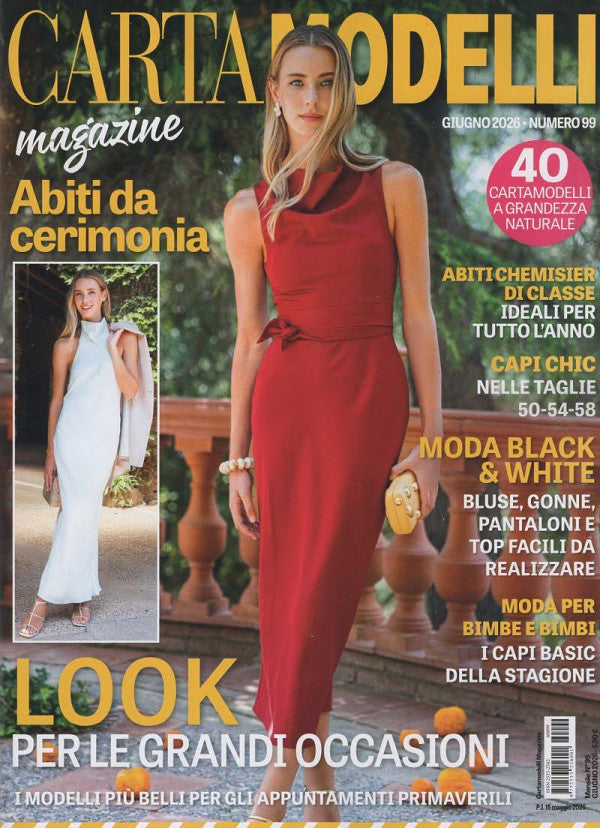 Cartamodelli Magazine - LOOK PER LE GRANDI OCCASIONI- Uscita n.99 - GIUGNO 2026