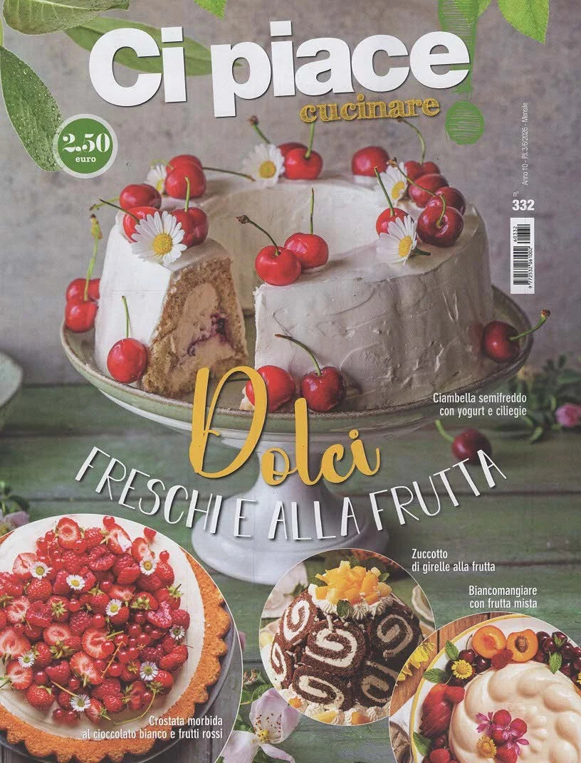 CI PIACE CUCINARE - DOLCI FRESCHI E ALLA FRUTTA N. 332