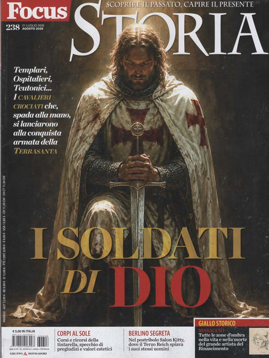 Focus STORIA 238 - I SOLDATI DI DIO - AGOSTO 2026