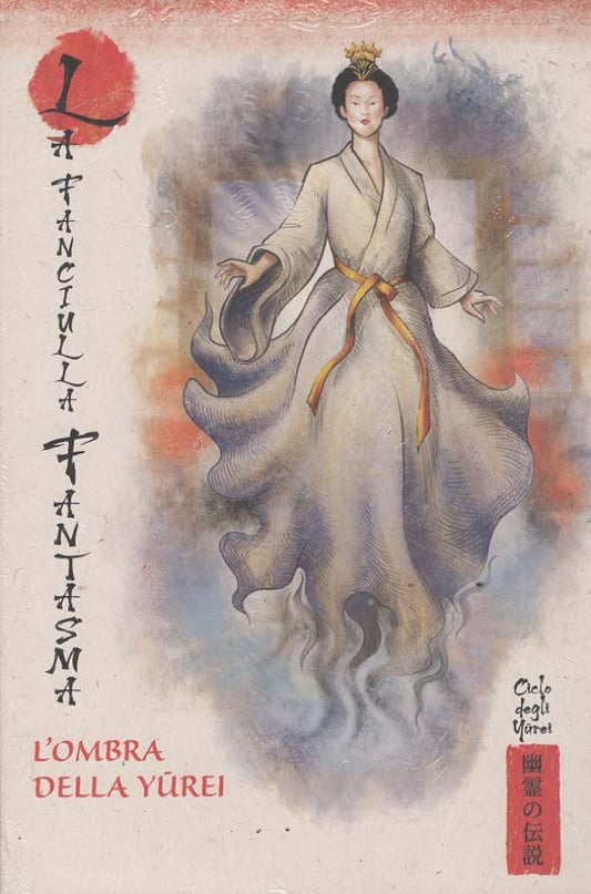 MITI E LEGGENDE GIAPPONE VOL.12 - LA FANCIULLA FANTASMA - L'OMBRA DI YUREI