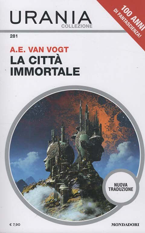 URANIA COLLEZIONI 281 - LA CITTÀ IMMORTALE