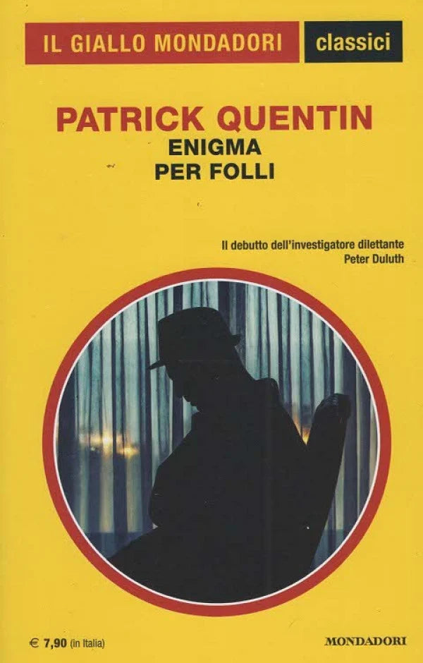 Il Giallo Mondadori CLASSICI N.1505 - ENIGMA PER FOLLI