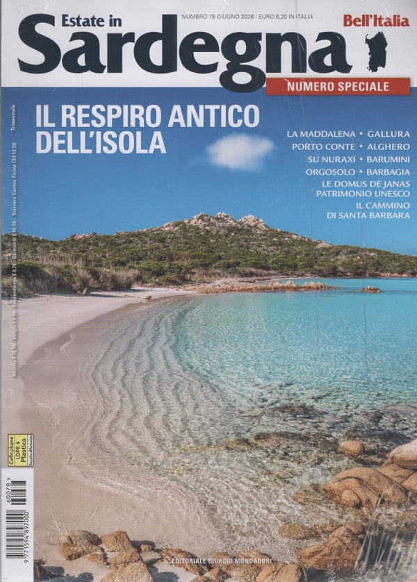 Bell'Italia Speciale N.78 - Il Respiro Antico dell'Isola - ESTATE IN SARDEGNA - GIUGNO 2026