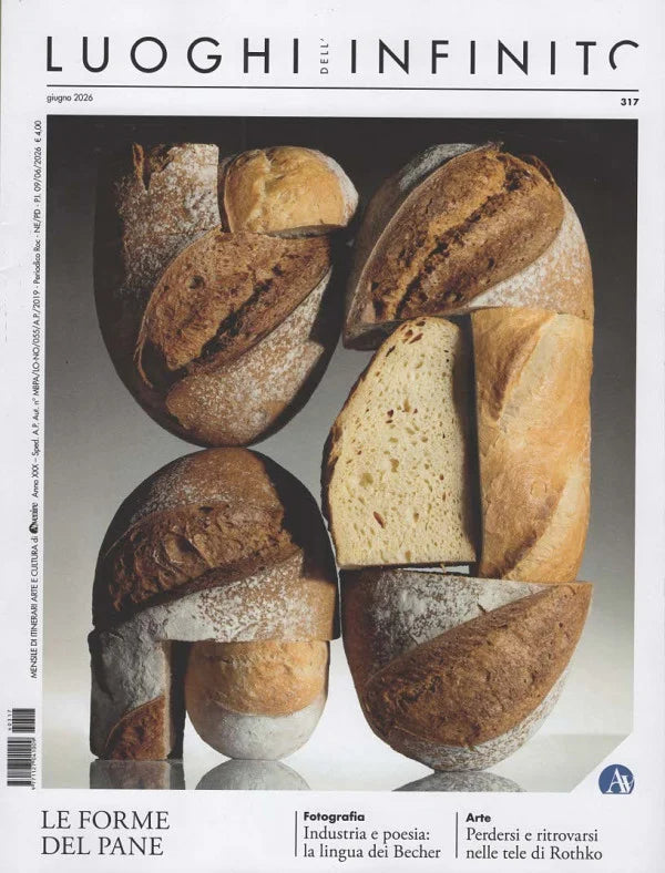 LUOGHI DELL'INFINITO N.317 - LE FORME DEL PANE - GIUGNO 2026