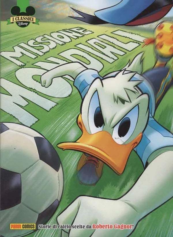 I CLASSICI DISNEY N.553 - MISSIONE MONDIALI - GIUGNO 2026