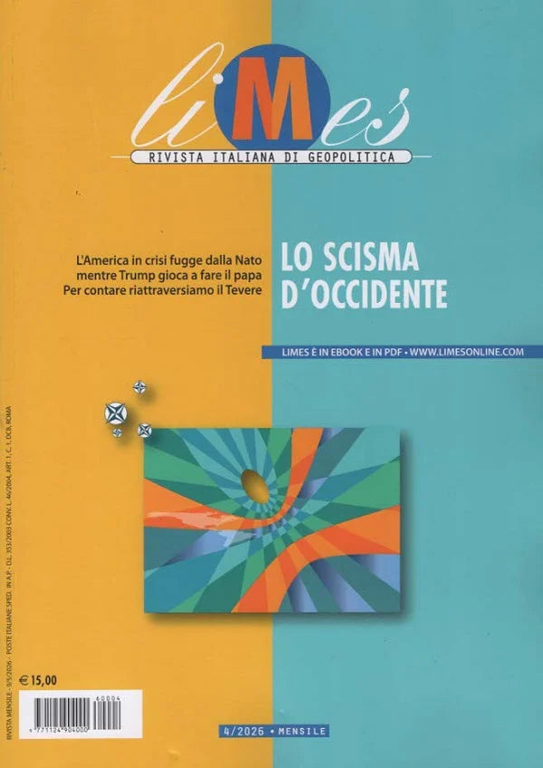 LIMES - 4/2026 - LO SCISMA D'OCCIDENTE - MAGGIO 2026