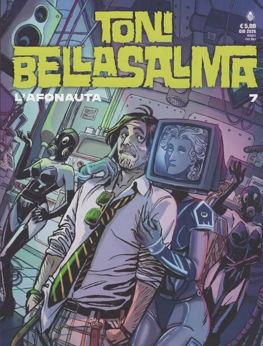 TONI BELLASALMA N.7 - L'AFONAUTA