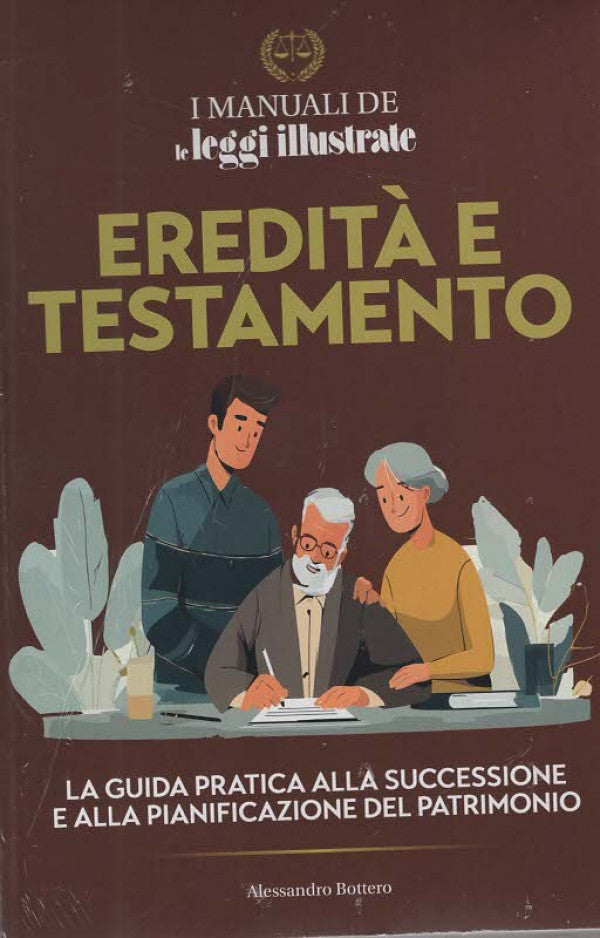 I Manuali de Le Leggi Illustrate - Eredità e Testamento - LUGLIO/AGOSTO 2026