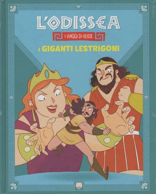 L'ODISSEA - I VIAGGI DI ULISSE VOL. 5 - I GIGANTI LESTRIGONI