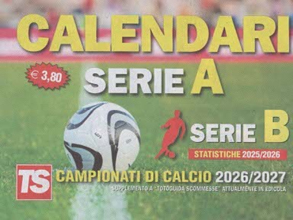 CALENDARI SERIA A 2026/27 + STATISTICHE SERIE A E B 2025/26