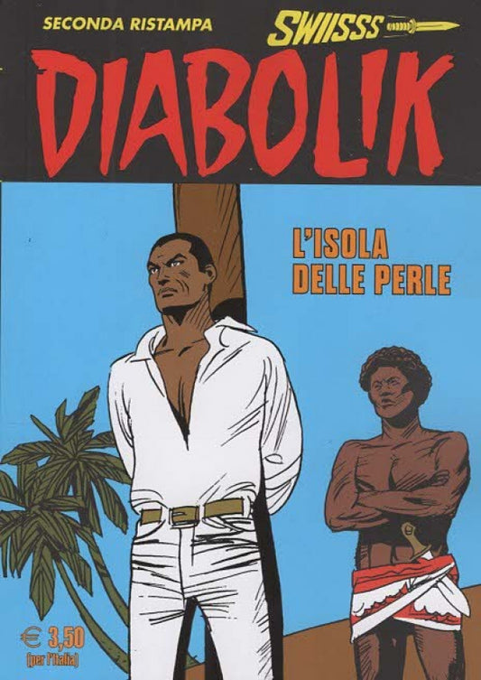 DIABOLIK SWIISSS N.385 - L'ISOLA DELLE PERLE