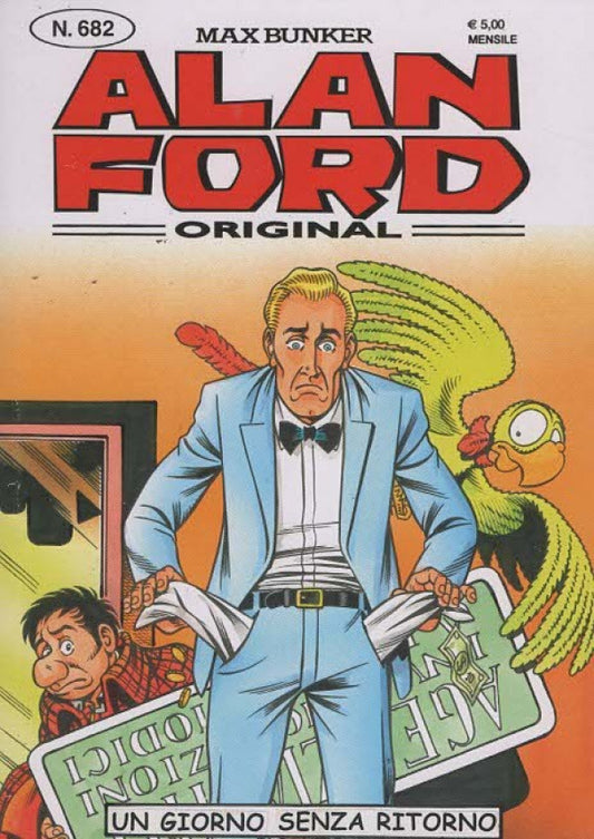 ALAN FORD 682 - UN GIORNO SENZA RITORNO