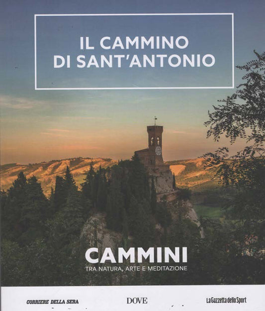 Cammini VOL.13 - IL CAMMINO DI SANT'ANTONIO